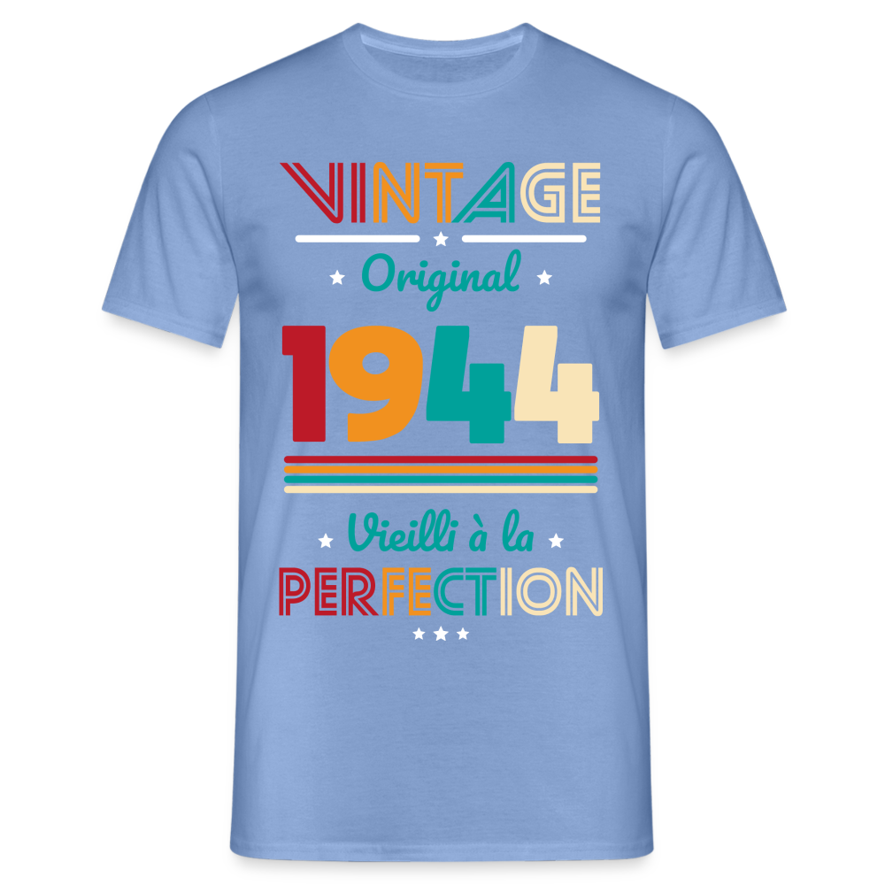 T-shirt Homme - Anniversaire 80 Ans - Vintage Original 1944 - carolina blue