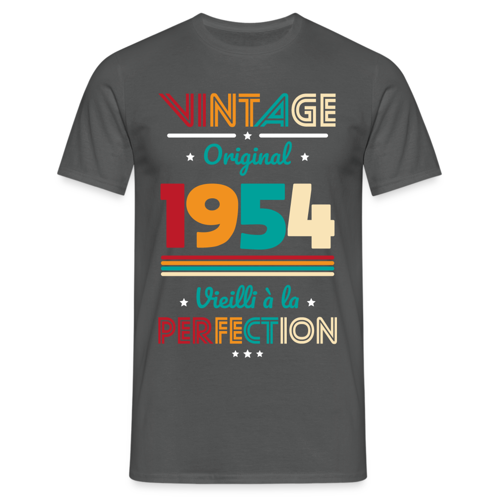 T-shirt Homme - Anniversaire 70 Ans - Vintage Original 1954 - charbon