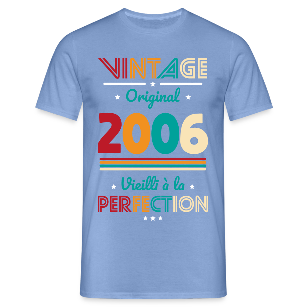 T-shirt Homme - Anniversaire 18 Ans - Vintage Original 2006 - carolina blue