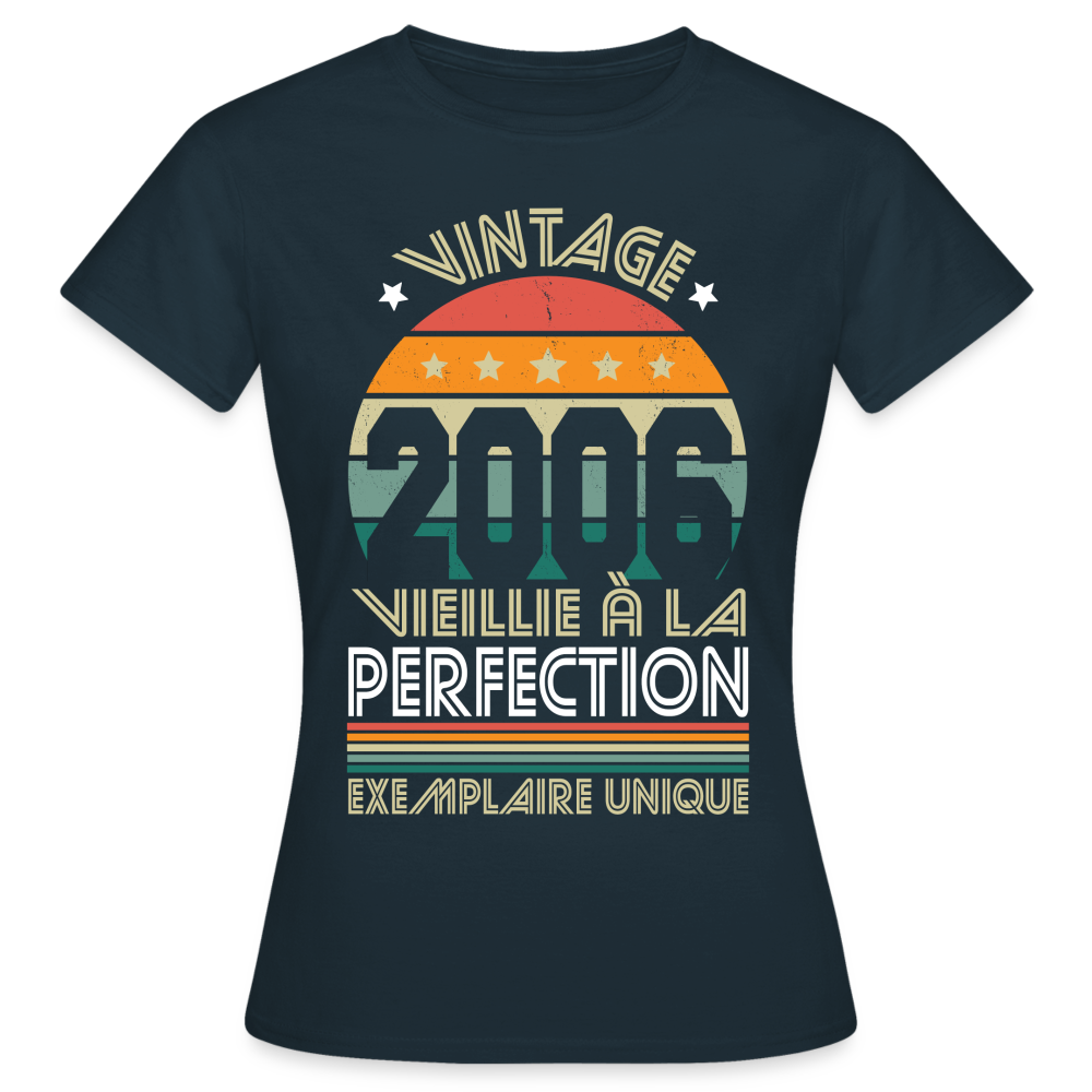 T-shirt Femme - Anniversaire 18 Ans - Vintage 2006 - marine