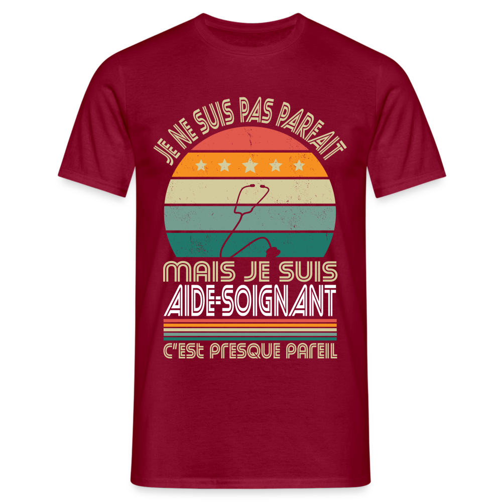 T-shirt Homme - Je ne suis pas parfait mais je suis Aide-Soignant - rouge brique