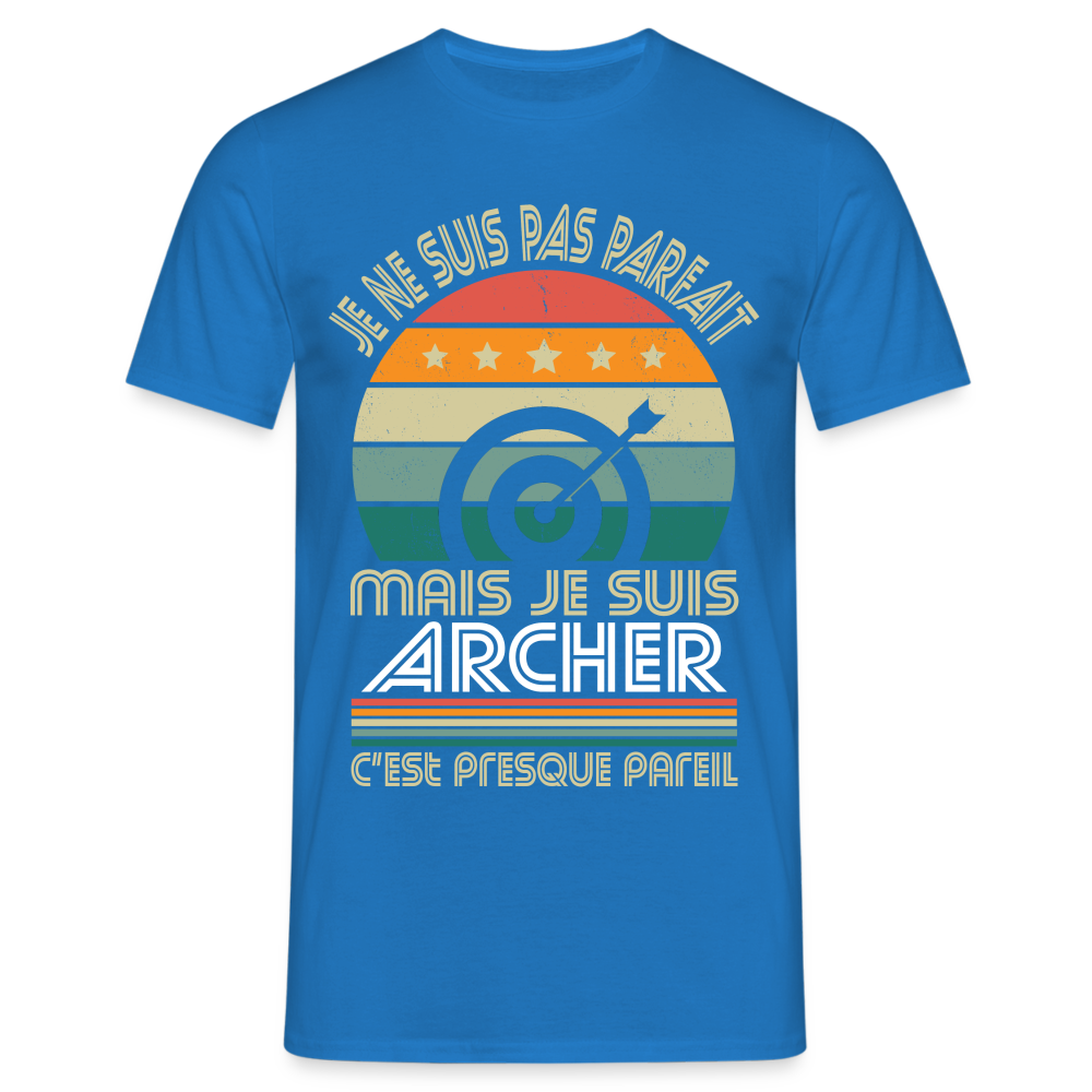 T-shirt Homme - Je ne suis pas parfait mais je suis Archer - bleu royal