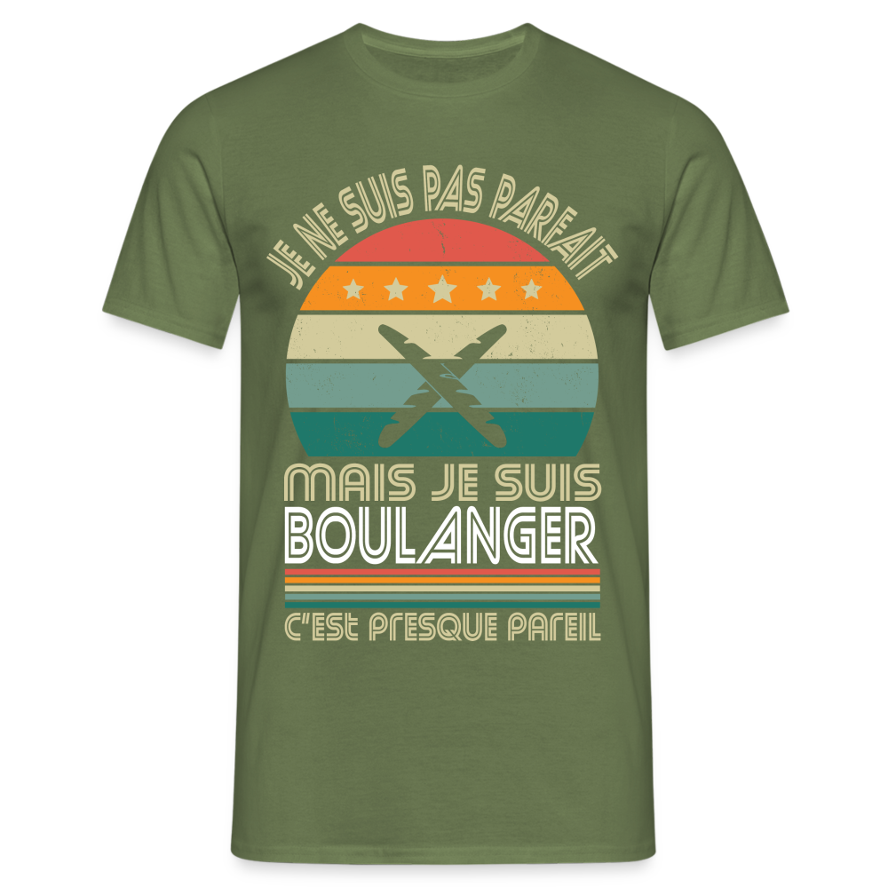 T-shirt Homme - Je ne suis pas parfait mais je suis Boulanger - vert militaire