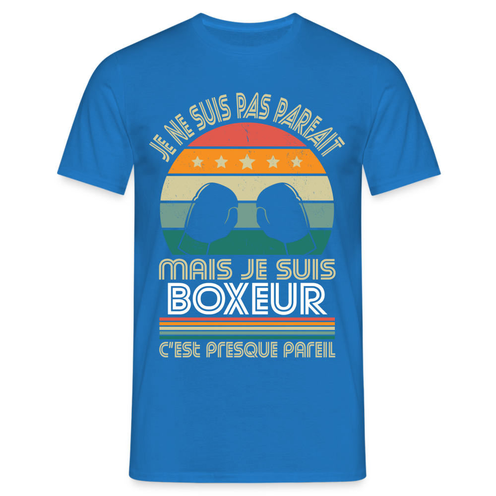 T-shirt Homme - Je ne suis pas parfait mais je suis Boxeur - bleu royal