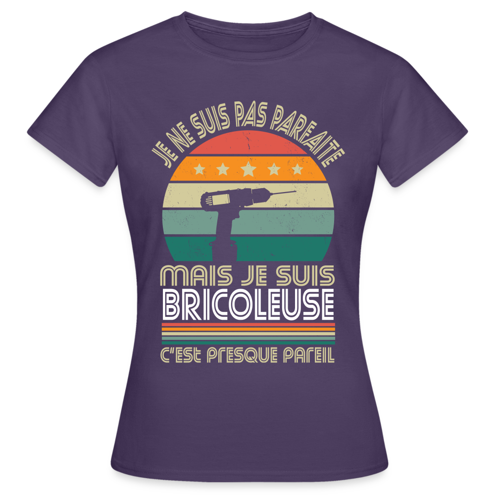 T-shirt Femme - Je ne suis pas parfaite mais je suis Bricoleuse - violet foncé