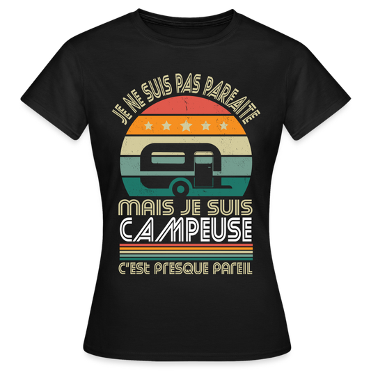 T-shirt Femme - Je ne suis pas parfaite mais je suis Campeuse - noir