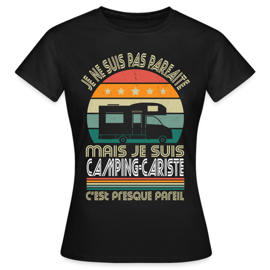 T-shirt Femme - Je ne suis pas parfaite mais je suis Camping-Cariste - noir