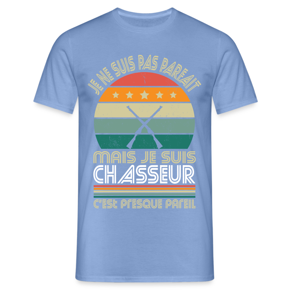 T-shirt Homme - Je ne suis pas parfait mais je suis Chasseur - carolina blue