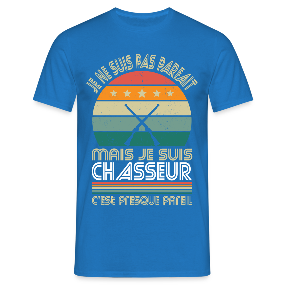 T-shirt Homme - Je ne suis pas parfait mais je suis Chasseur - bleu royal