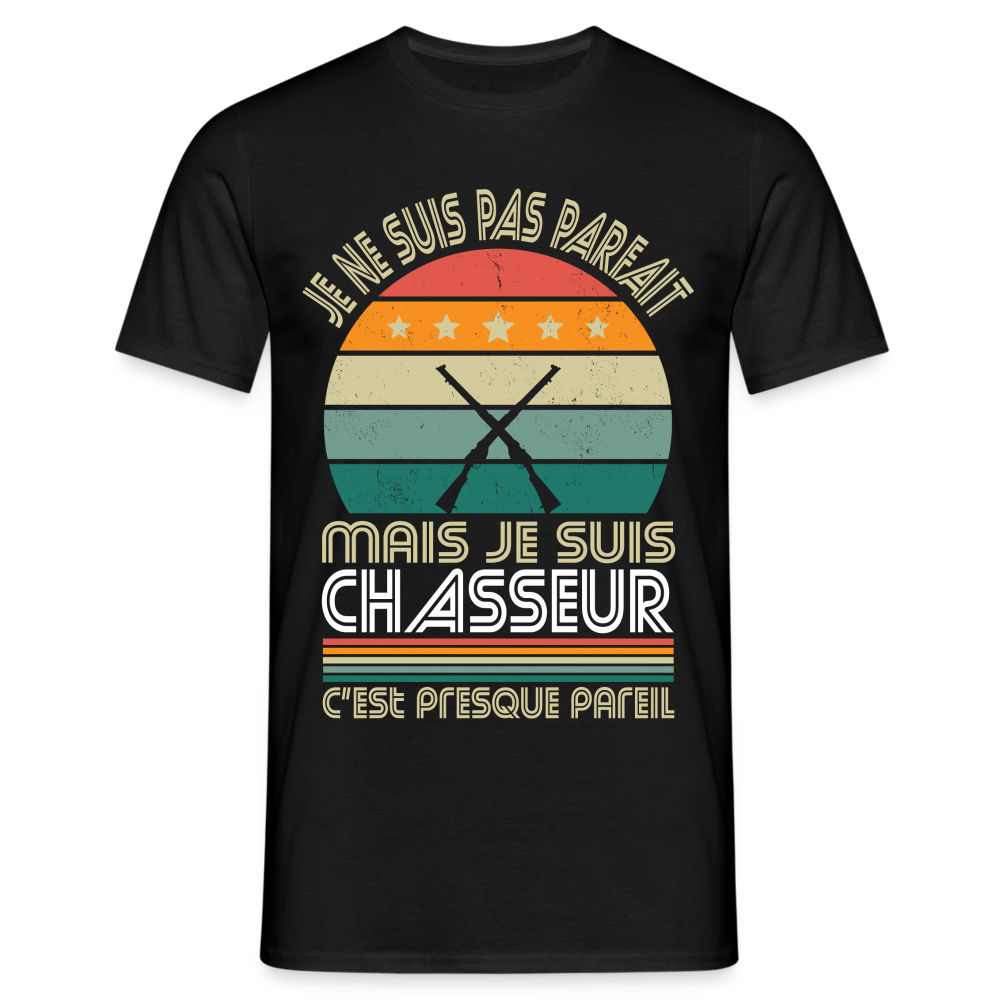 T-shirt Homme - Je ne suis pas parfait mais je suis Chasseur - noir