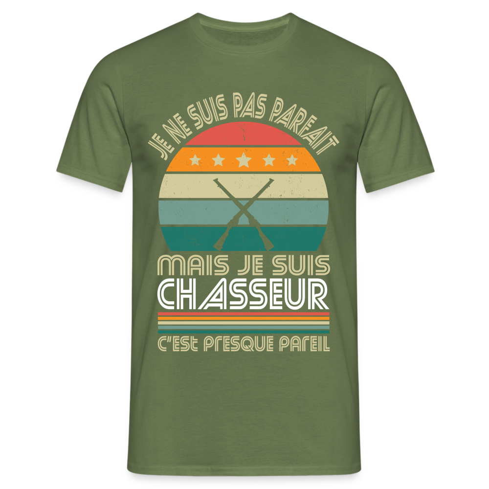 T-shirt Homme - Je ne suis pas parfait mais je suis Chasseur - vert militaire