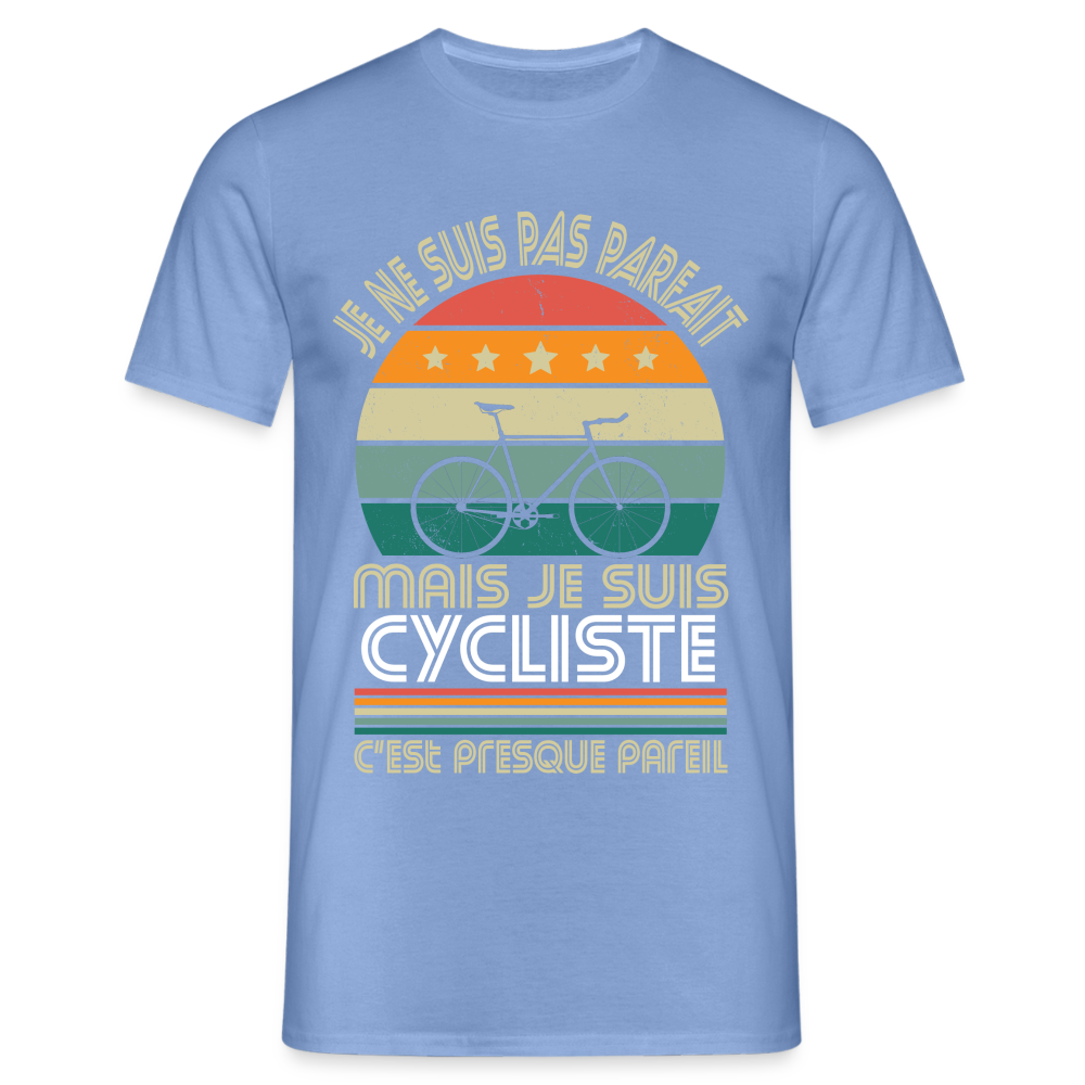 T-shirt Homme - Je ne suis pas parfait mais je suis Cycliste - carolina blue