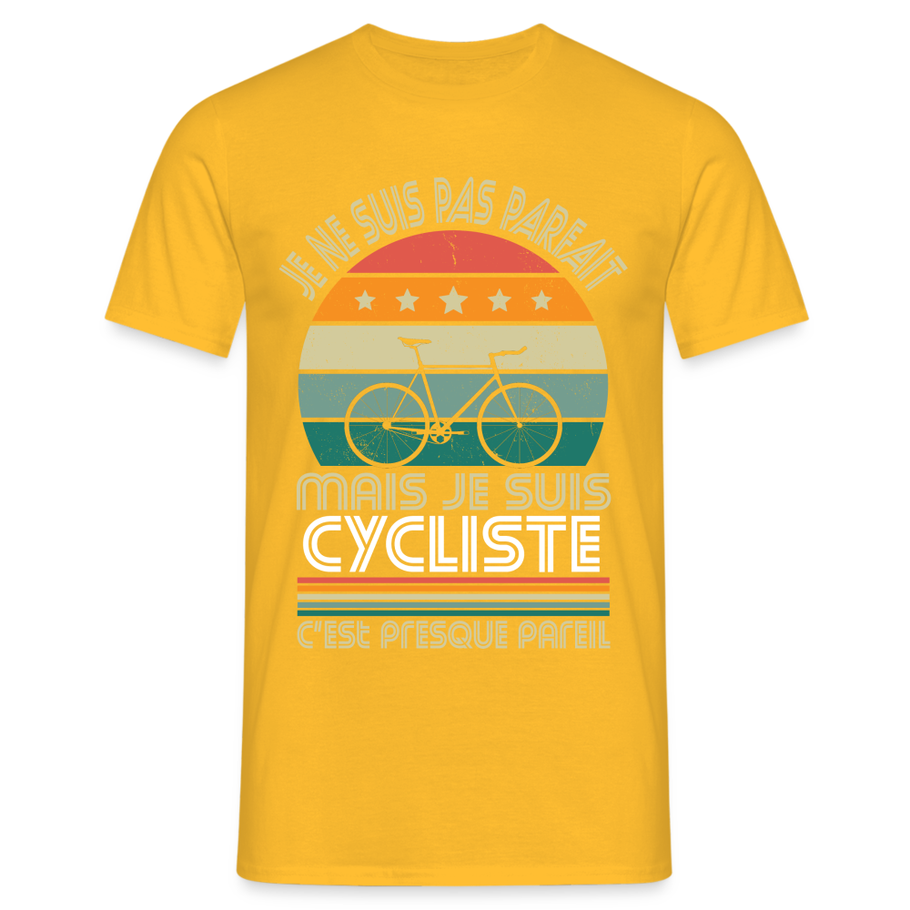 T-shirt Homme - Je ne suis pas parfait mais je suis Cycliste - jaune