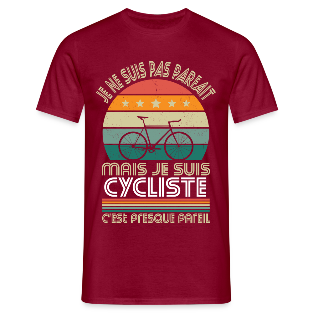 T-shirt Homme - Je ne suis pas parfait mais je suis Cycliste - rouge brique