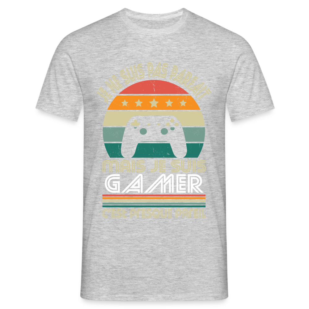 T-shirt Homme - Je ne suis pas parfait mais je suis Gamer - gris chiné