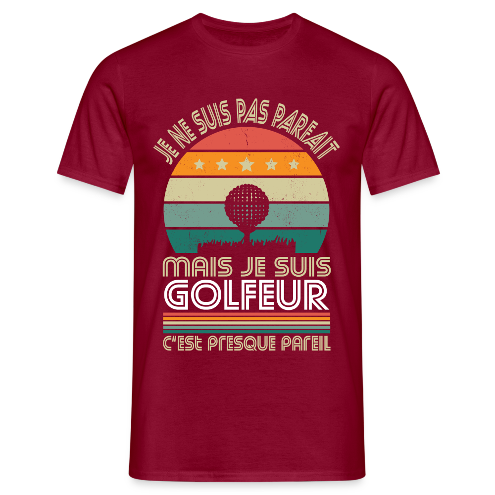 T-shirt Homme - Je ne suis pas parfait mais je suis Golfeur - rouge brique