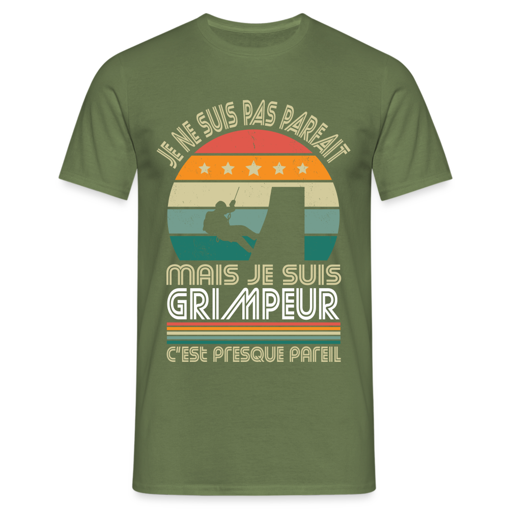 T-shirt Homme - Je ne suis pas parfait mais je suis Grimpeur - vert militaire