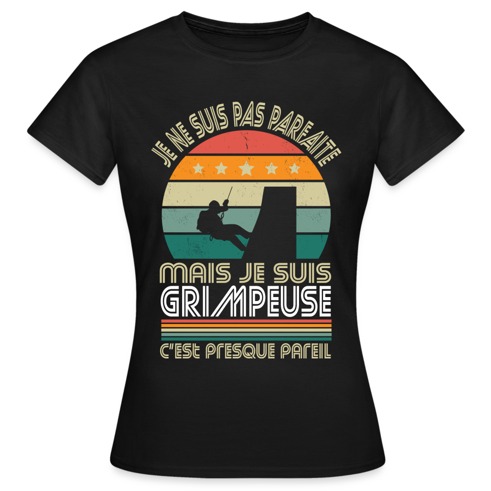 T-shirt Femme - Je ne suis pas parfaite mais je suis Grimpeuse - noir