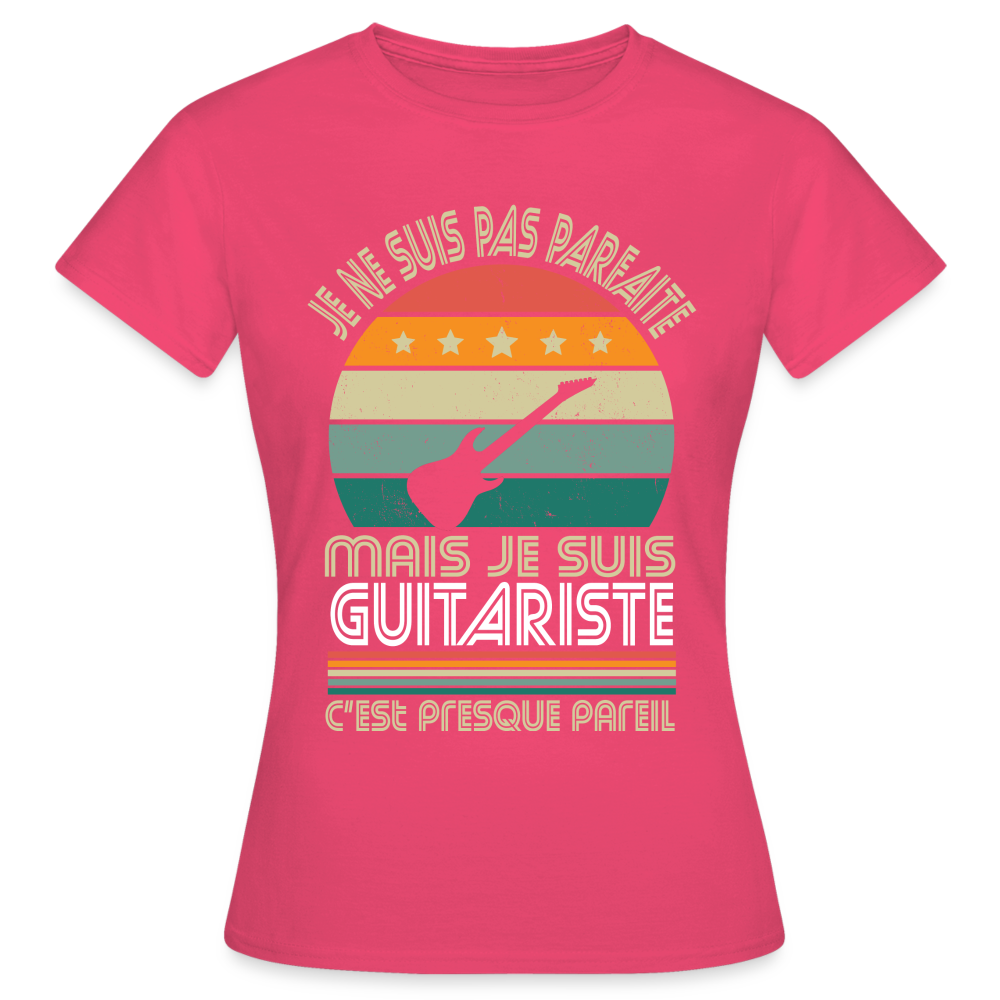 T-shirt Femme - Je ne suis pas parfaite mais je suis Guitariste - rose azalée