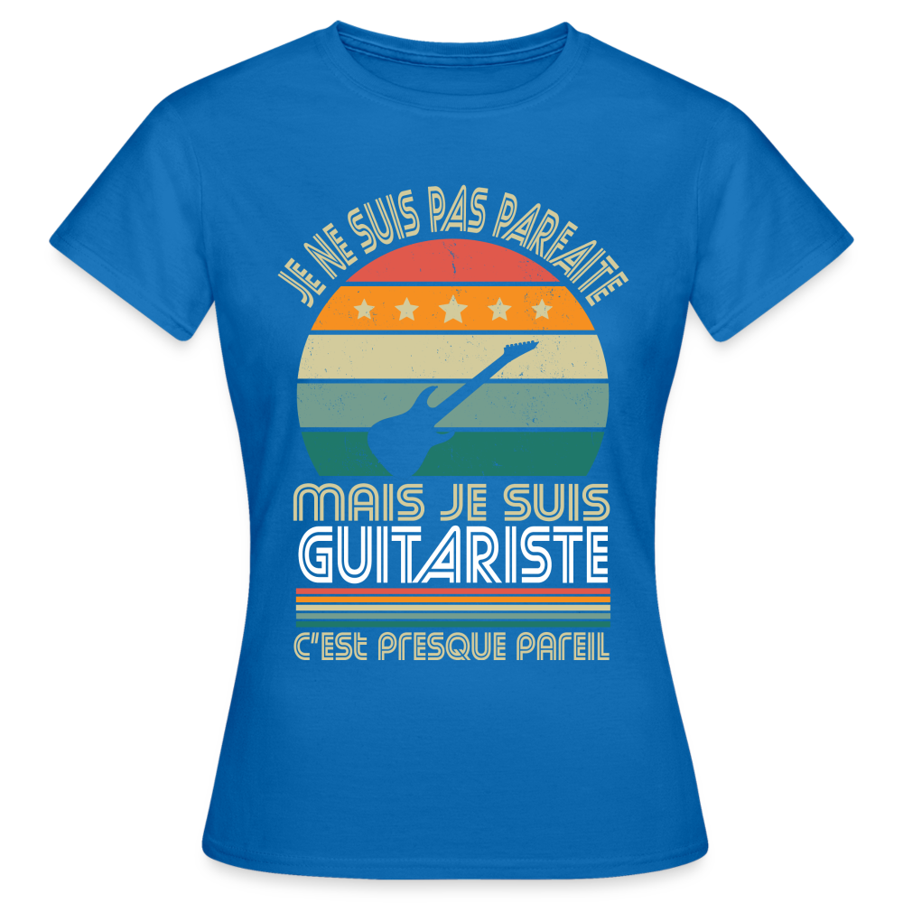 T-shirt Femme - Je ne suis pas parfaite mais je suis Guitariste - bleu royal