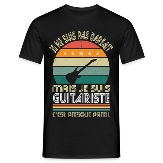 T-shirt Homme - Je ne suis pas parfait mais je suis Guitariste - noir