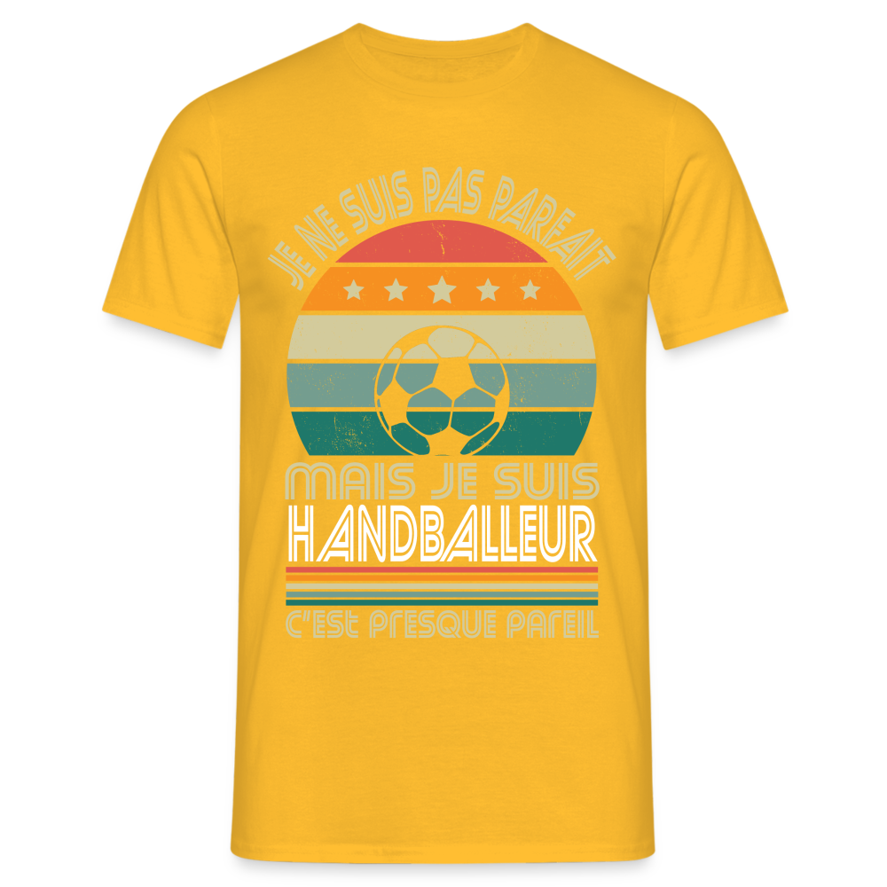 T-shirt Homme - Je ne suis pas parfait mais je suis Handballeur - jaune