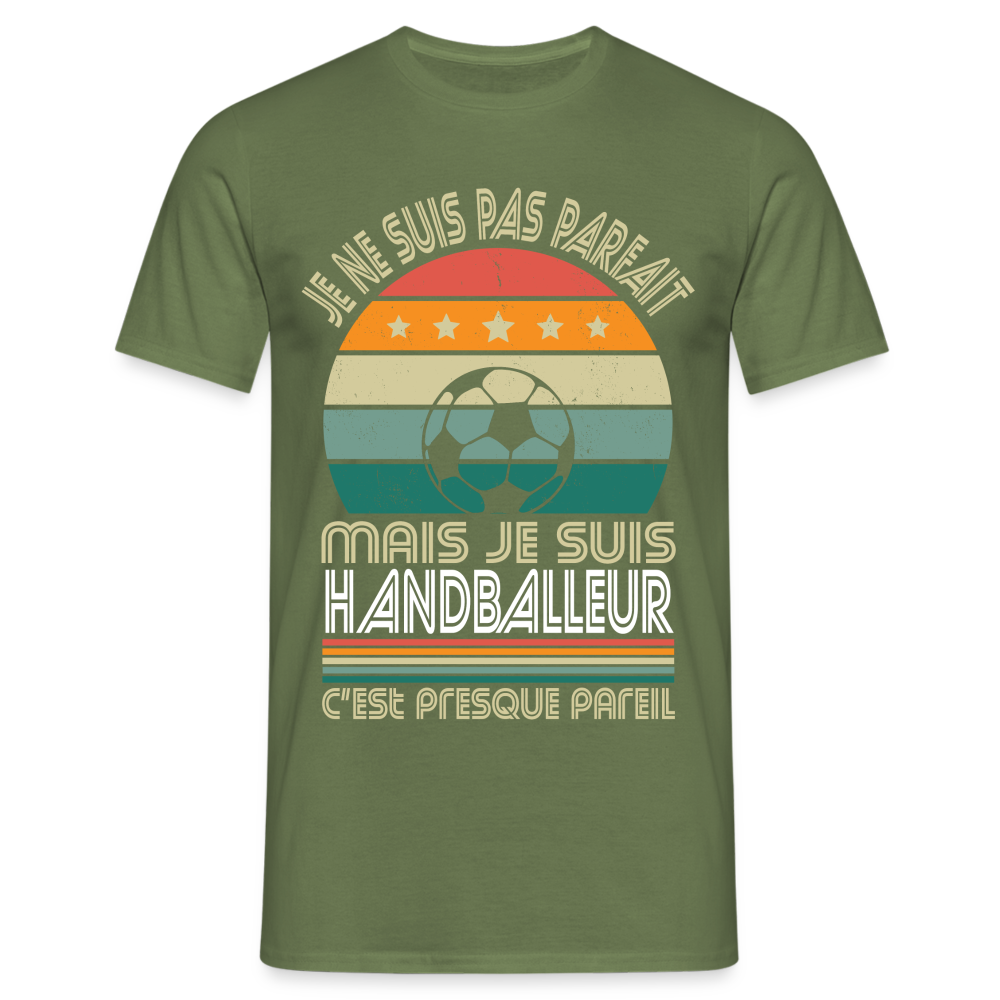 T-shirt Homme - Je ne suis pas parfait mais je suis Handballeur - vert militaire