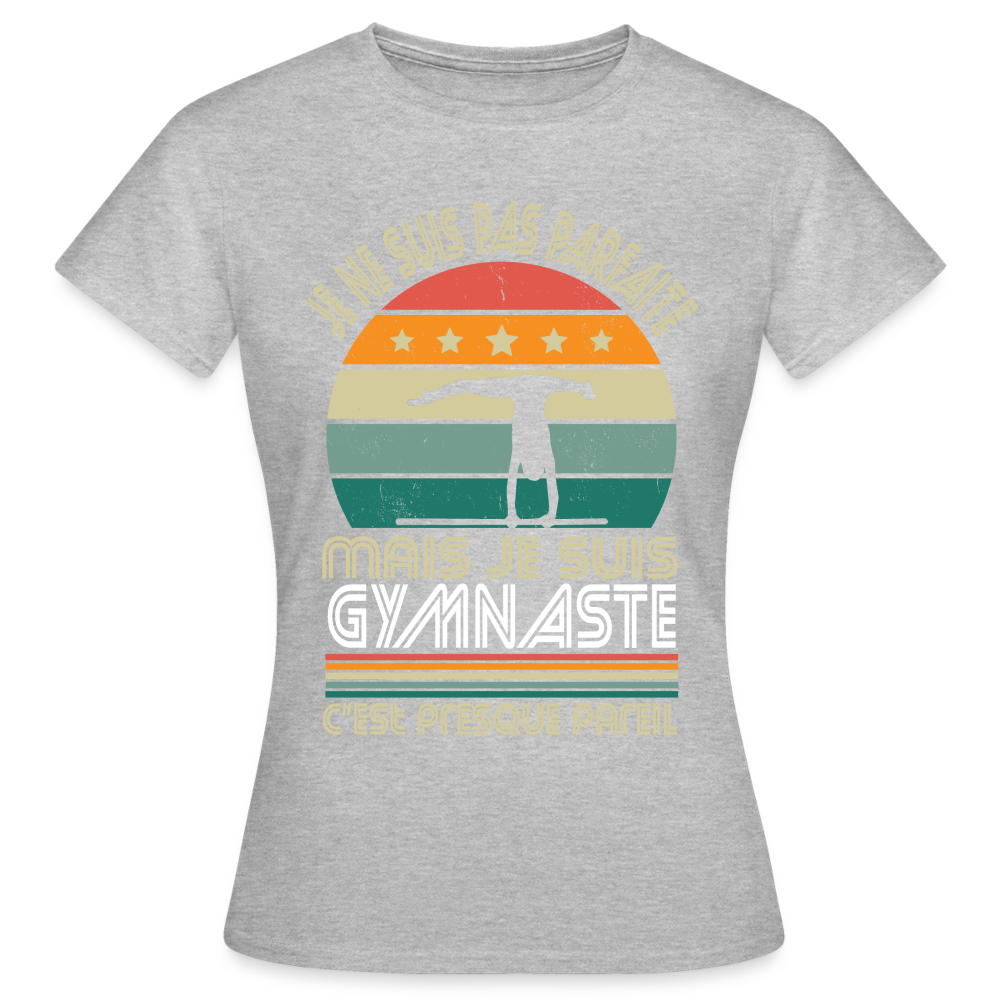 T-shirt Femme - Je ne suis pas parfaite mais je suis Gymnaste - gris chiné