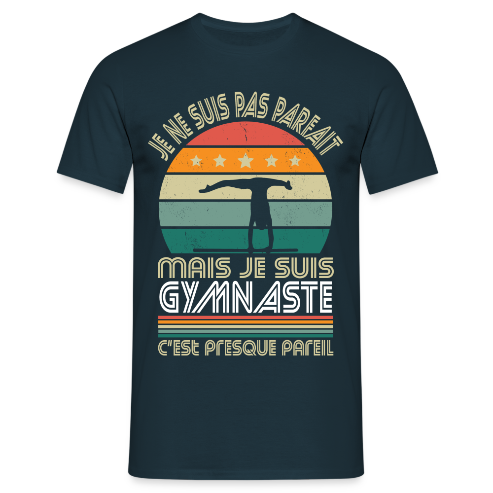 T-shirt Homme - Je ne suis pas parfait mais je suis Gymnaste - marine