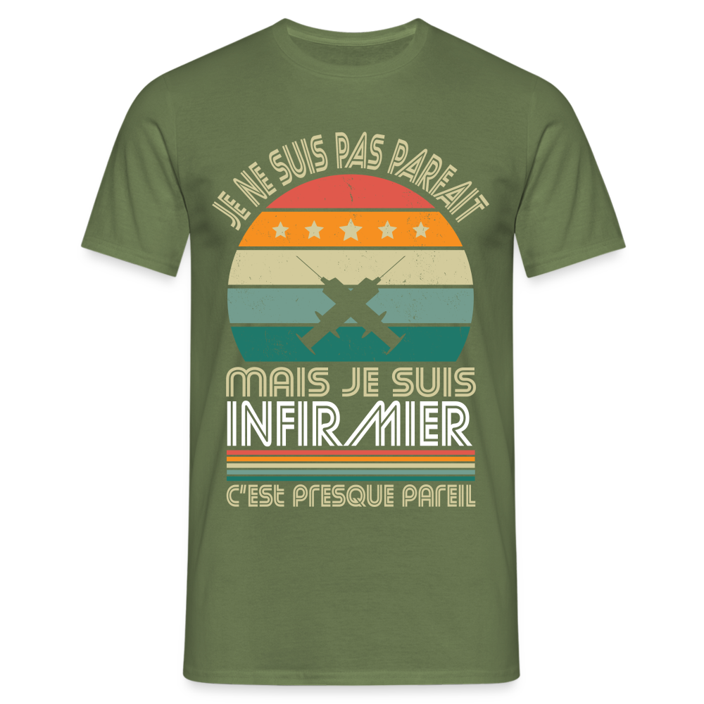 T-shirt Homme - Je ne suis pas parfait mais je suis Infirmier - vert militaire