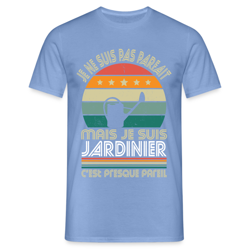 T-shirt Homme - Je ne suis pas parfait mais je suis Jardinier - carolina blue