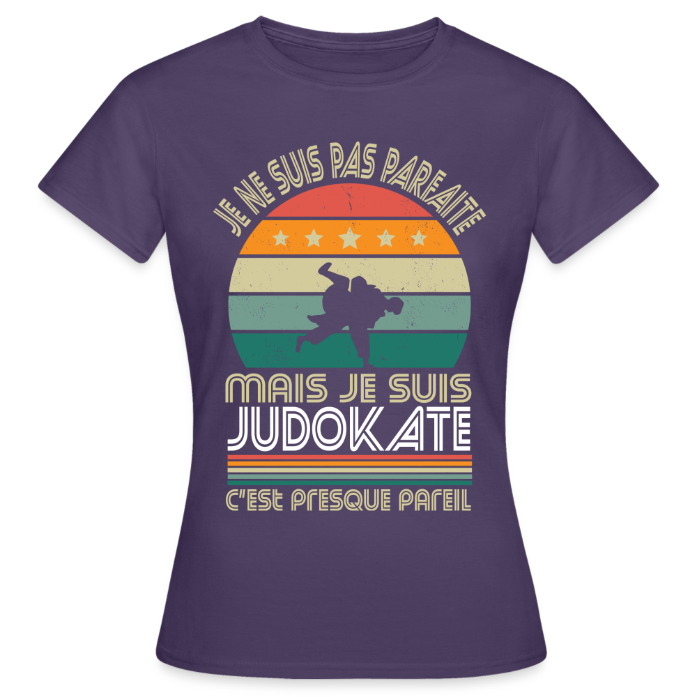 T-shirt Femme - Je ne suis pas parfaite mais je suis Judokate - violet foncé