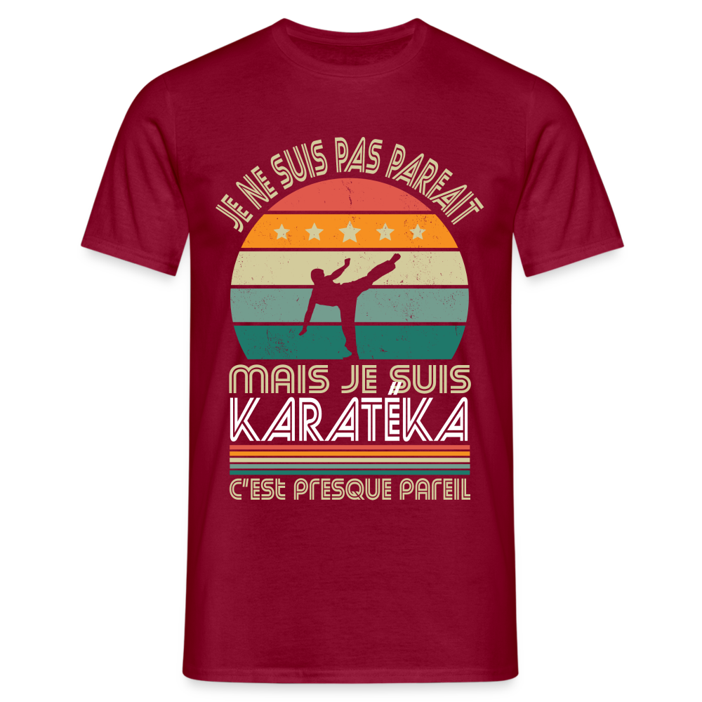 T-shirt Homme - Je ne suis pas parfait mais je suis Karatéka - rouge brique