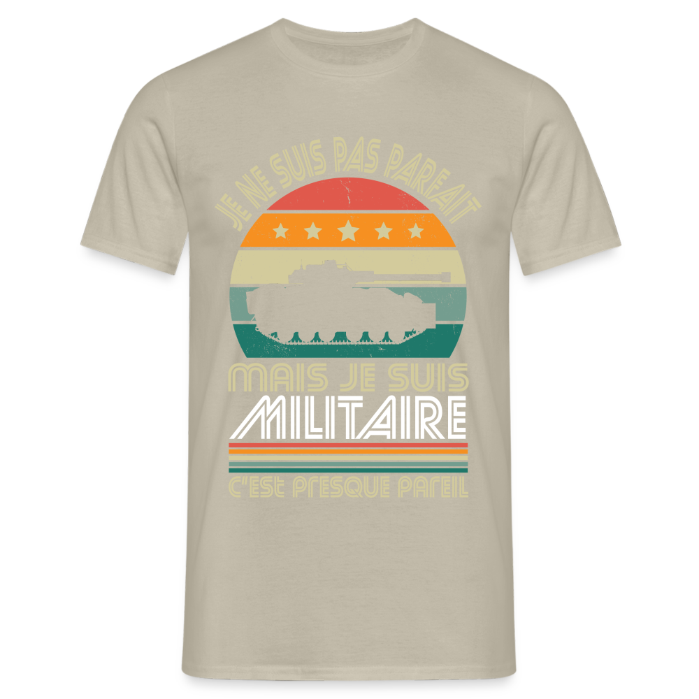 T-shirt Homme - Je ne suis pas parfait mais je suis Militaire - beige sable