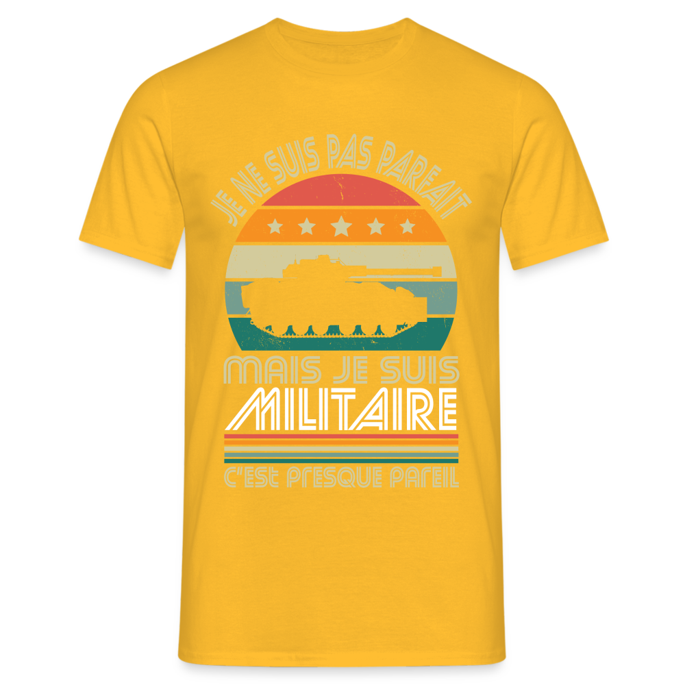 T-shirt Homme - Je ne suis pas parfait mais je suis Militaire - jaune