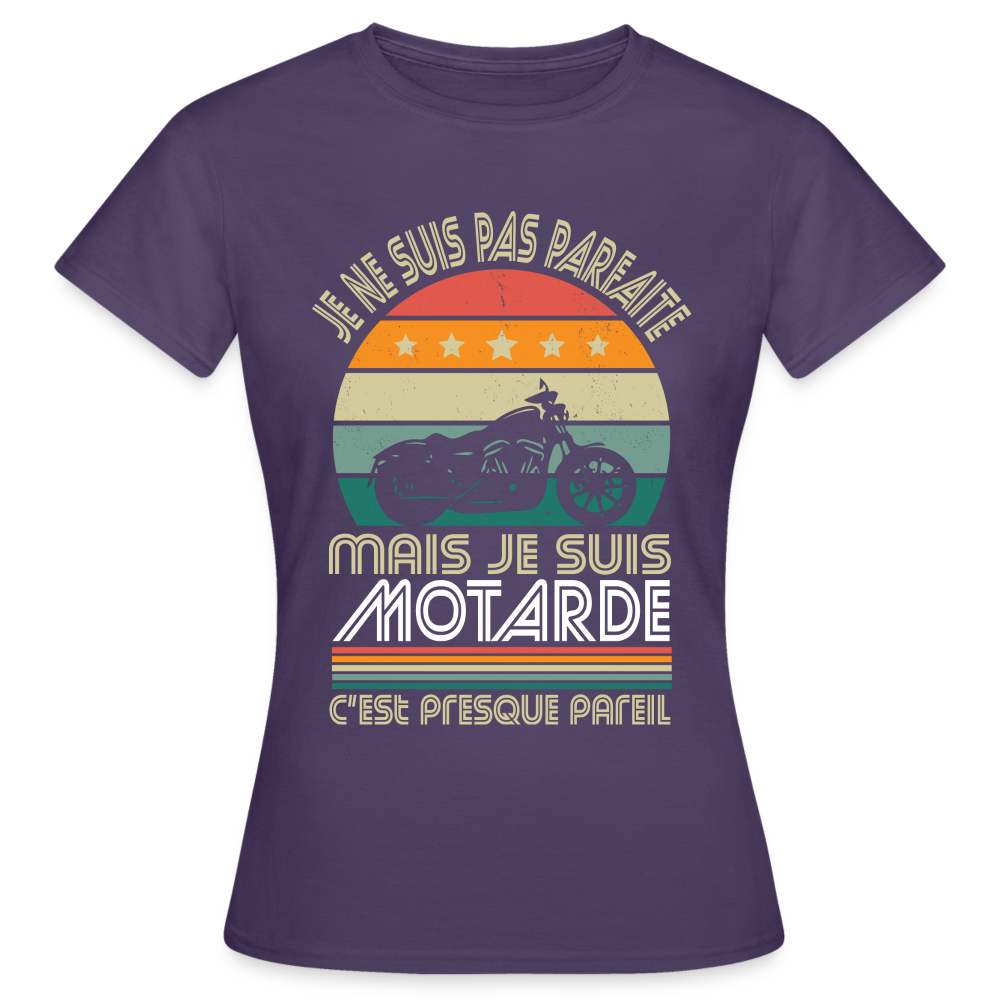 T-shirt Femme - Je ne suis pas parfaite mais je suis Motarde - violet foncé