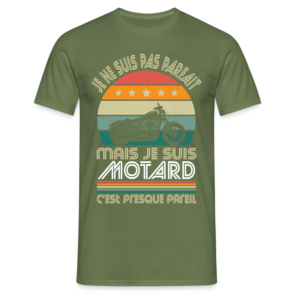 T-shirt Homme - Je ne suis pas parfait mais je suis Motard - vert militaire