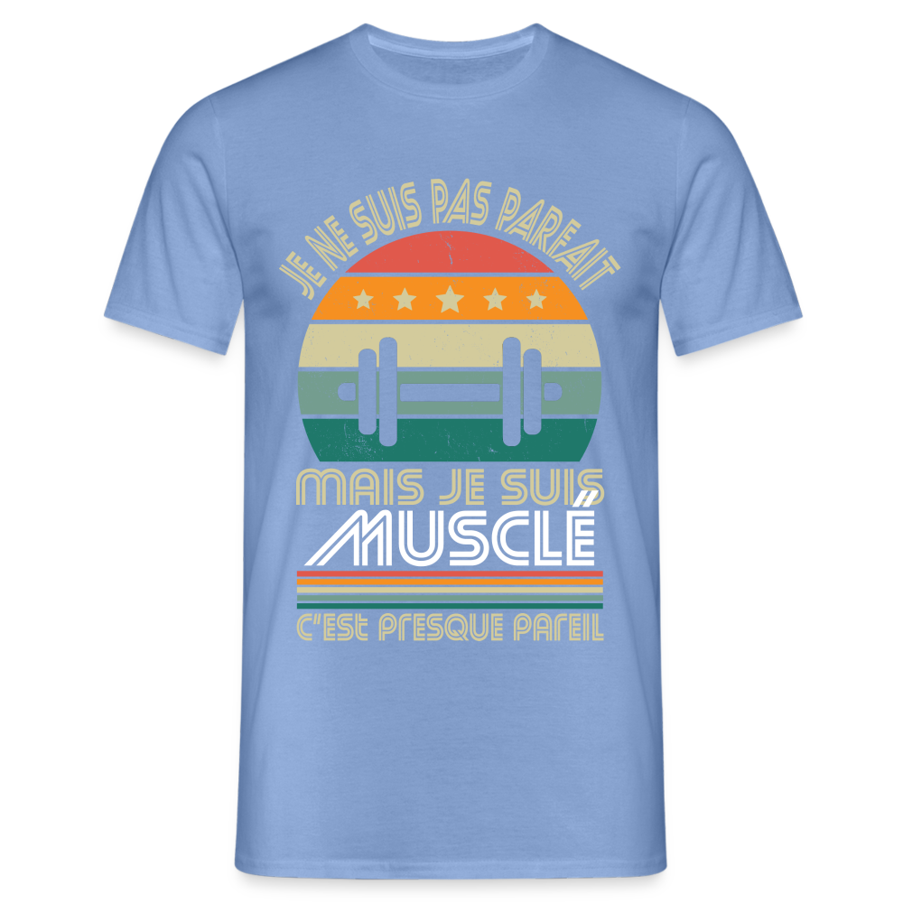 T-shirt Homme - Je ne suis pas parfait mais je suis Musclé - carolina blue