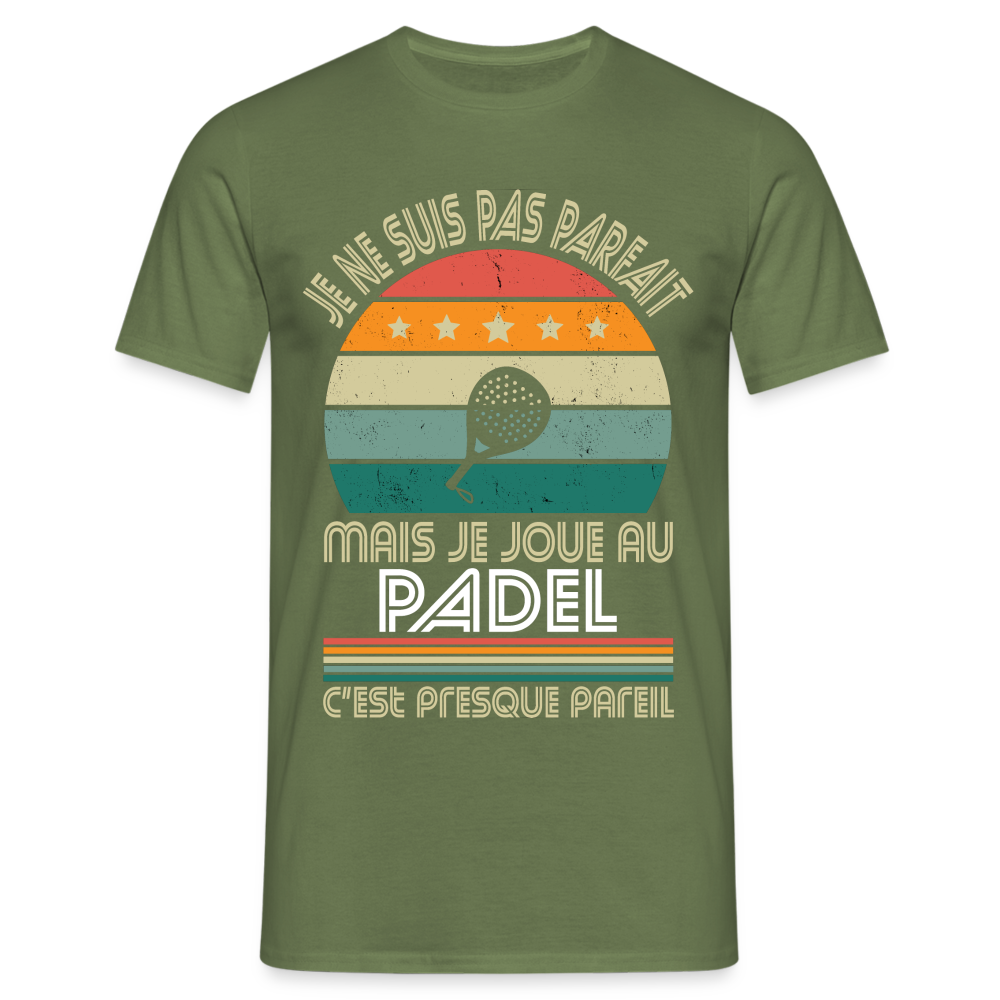 T-shirt Homme - Je ne suis pas parfait mais je joue au Padel - vert militaire