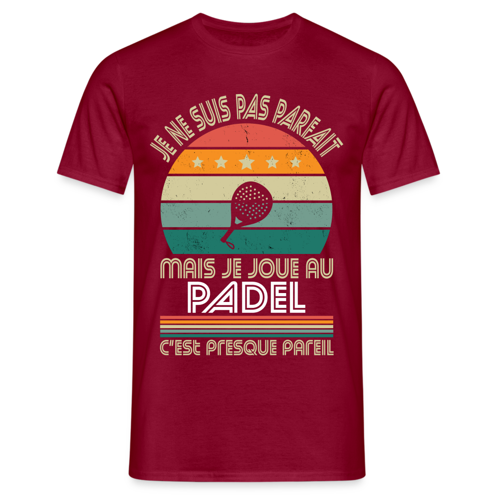 T-shirt Homme - Je ne suis pas parfait mais je joue au Padel - rouge brique