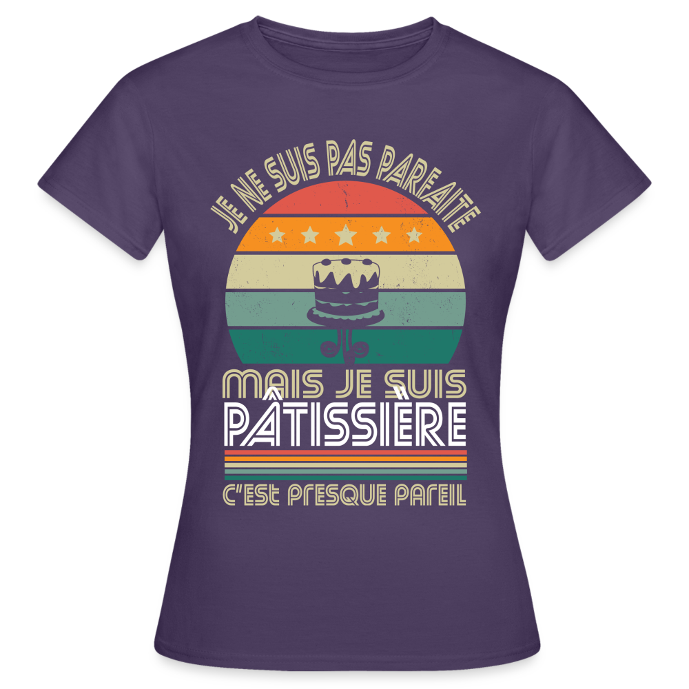 T-shirt Femme - Je ne suis pas parfaite mais je suis Pâtissière - violet foncé