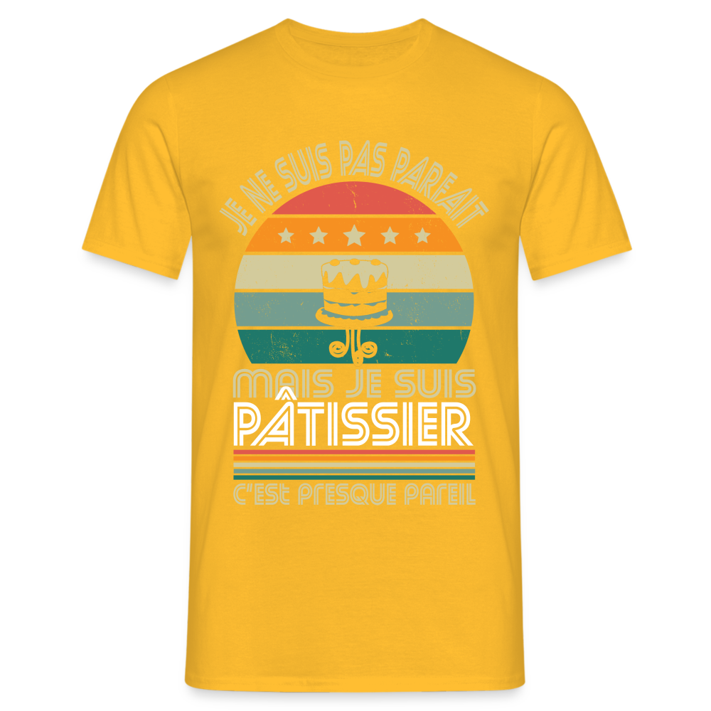 T-shirt Homme - Je ne suis pas parfait mais je suis Pâtissier - jaune