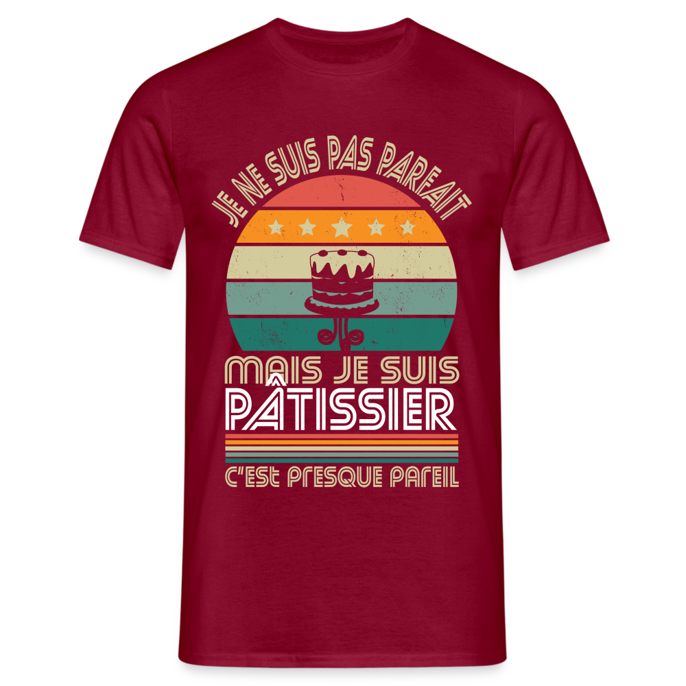 T-shirt Homme - Je ne suis pas parfait mais je suis Pâtissier - rouge brique