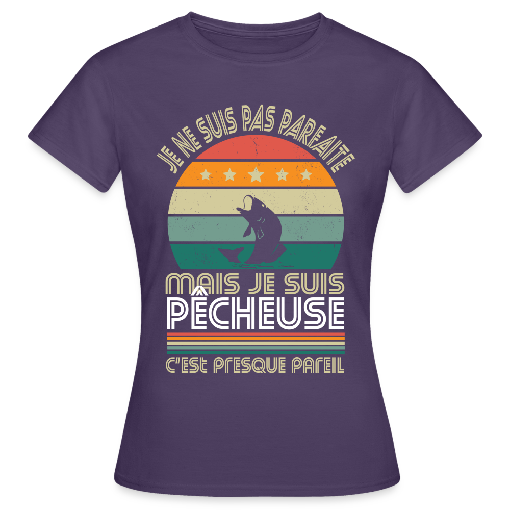 T-shirt Femme - Je ne suis pas parfaite mais je suis Pêcheuse - violet foncé