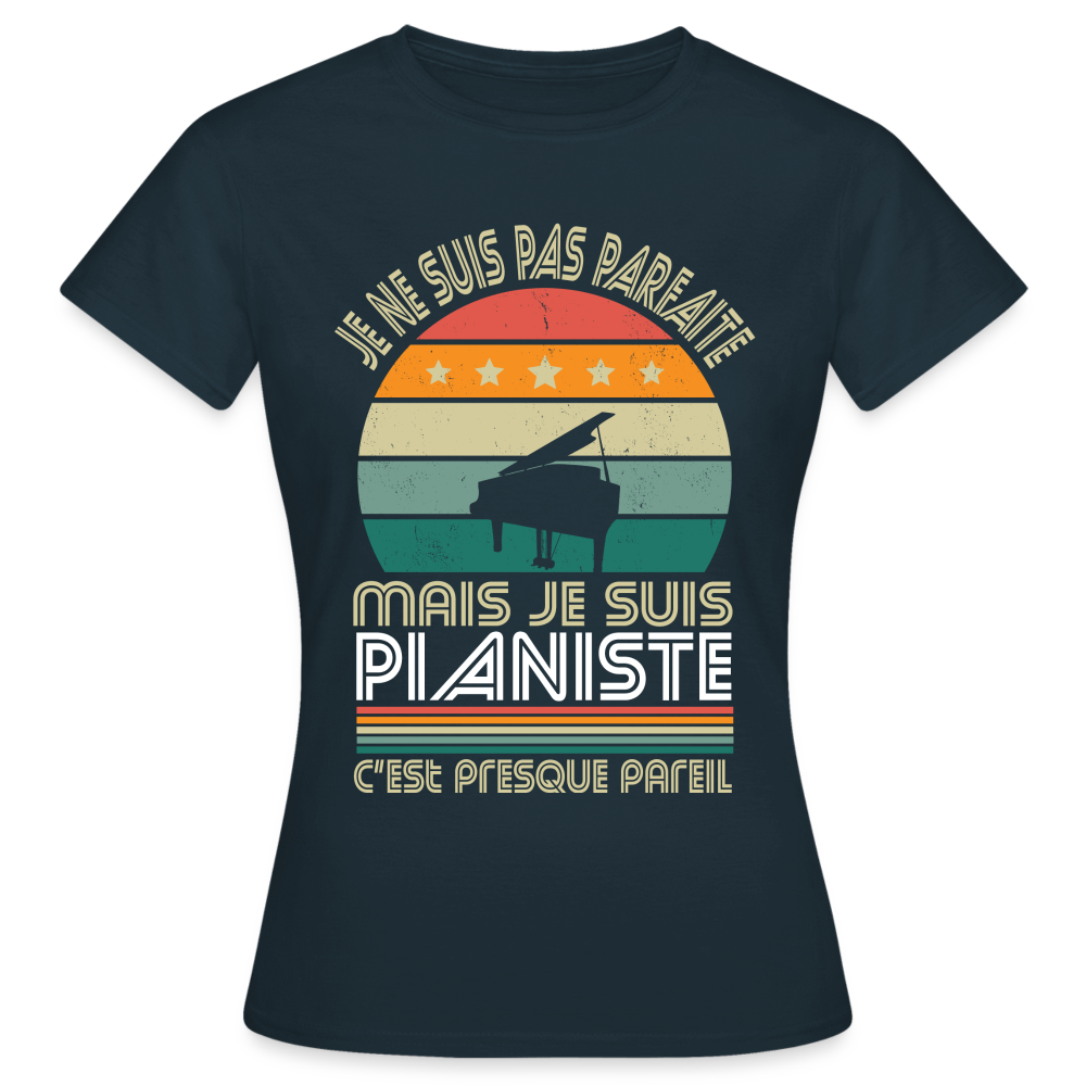 T-shirt Femme - Je ne suis pas parfaite mais je suis Pianiste - marine