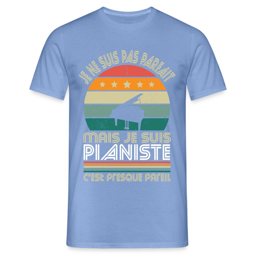 T-shirt Homme - Je ne suis pas parfait mais je suis Pianiste - carolina blue