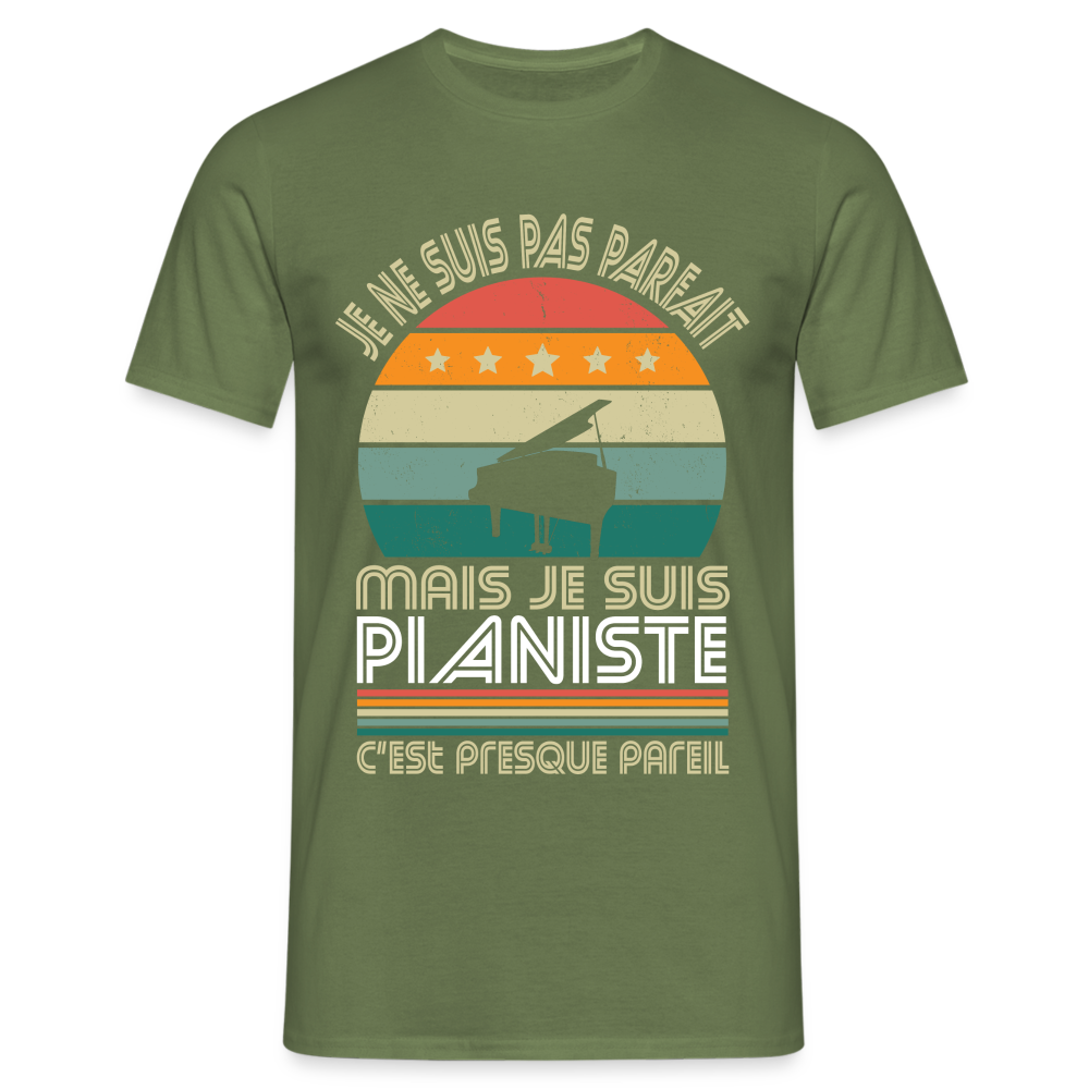 T-shirt Homme - Je ne suis pas parfait mais je suis Pianiste - vert militaire