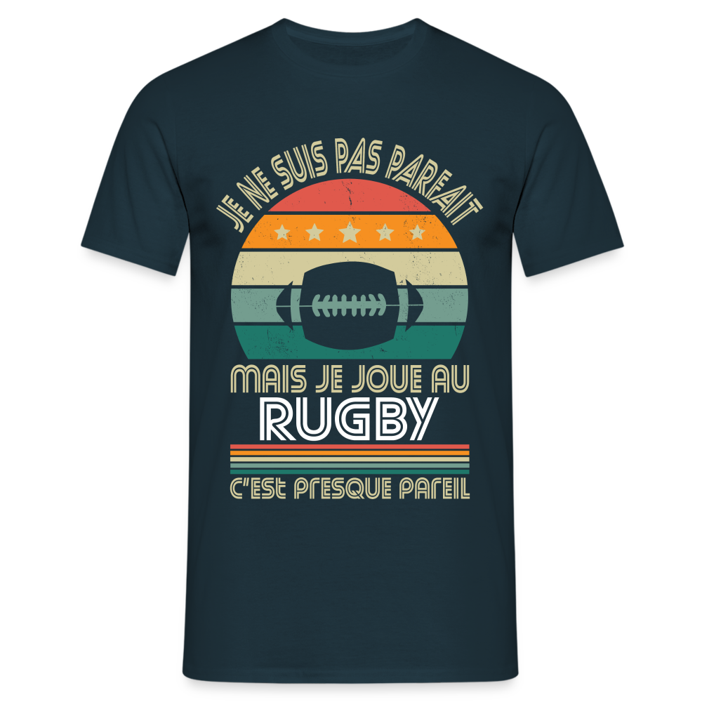 T-shirt Homme - Je ne suis pas parfait mais je joue au Rugby - marine