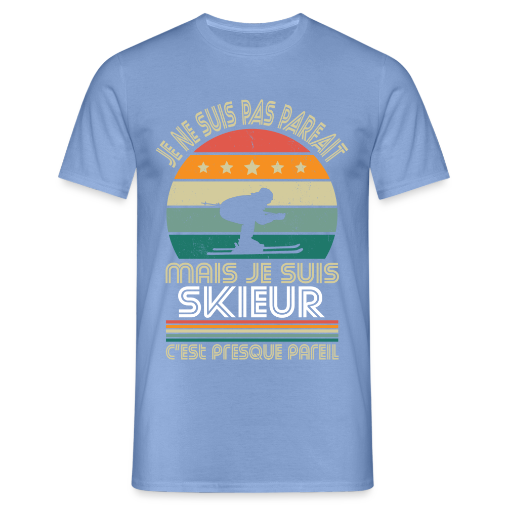 T-shirt Homme - Je ne suis pas parfait mais je suis Skieur - carolina blue