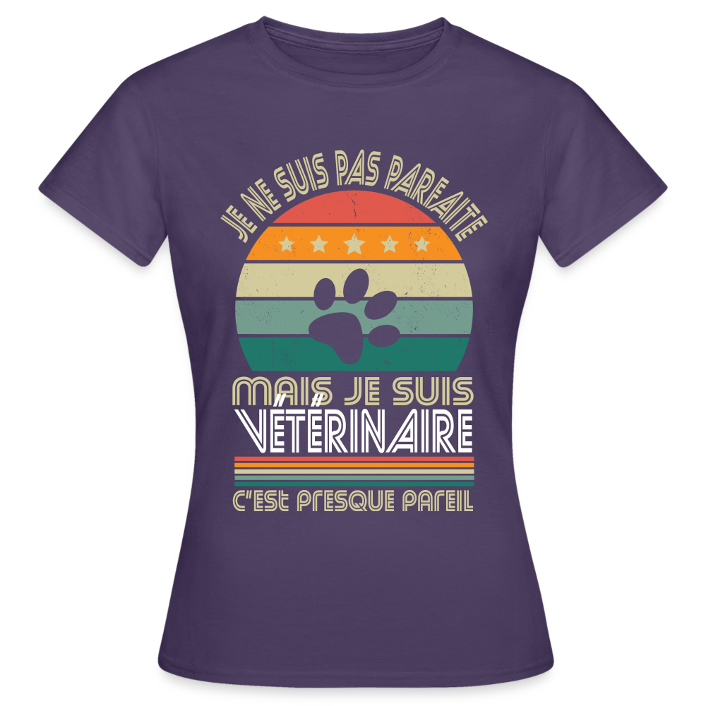 T-shirt Femme - Je ne suis pas parfaite mais je suis Vétérinaire - violet foncé